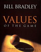 Values of the Game 0767904494 Book Cover
