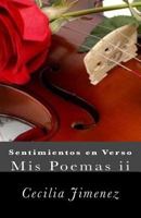 Sentimientos En Verso: MIS Poemas II 1523884827 Book Cover