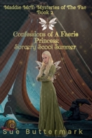 Confessions of A Faerie Princess: Sorcery School Summer B0BNVFTR1H Book Cover