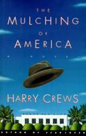 The Mulching of America 0684809346 Book Cover