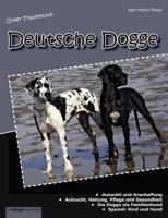 Unser Traumhund: Deutsche Dogge (German Edition) 384236752X Book Cover