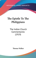 The Epistle to the Philippians 1104248840 Book Cover