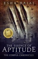 The Essence of Aptitude (The Corpus Chronicles Book 1) 0692453628 Book Cover