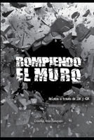 Rompiendo el muro: Relatos a través de 21K Y 42K B08D4T8YWF Book Cover