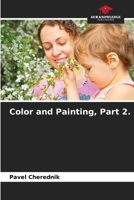 Color and Painting, Part 2. 6207720601 Book Cover