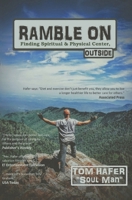 Ramble On: Finding Spiritual & Physical Center, Outside B085RRZ847 Book Cover
