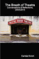 The Breath of Theatre 1300889632 Book Cover