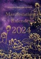 Manifestationskalender 2024: Loven om Tiltrækning 8743055168 Book Cover