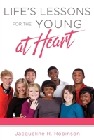 LIFE'S LESSONS FOR THE YOUNG AT HEART 1607915472 Book Cover