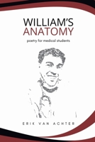 William's Anatomy - Poetry for Medical Students 9464513020 Book Cover