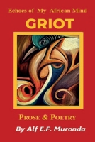 Echoes Of My African Mind - GRIOT 196539826X Book Cover