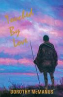 Touched by Love 0929686039 Book Cover