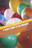 A Child’s Guide To The Alphabet B0BKS91VQG Book Cover