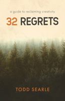 32 Regrets 1641375906 Book Cover