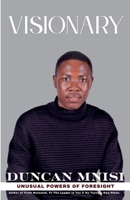 Visionary: Unusual Powers of Foresight B0F86X7F6C Book Cover