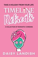 Timeline Retreats 1834191181 Book Cover