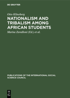 Nationalism and Tribalism Among African Students: A Study of Social Identity 3111187977 Book Cover