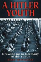 A Hitler Youth: Growing up in Germany in the 1930s 1862272522 Book Cover