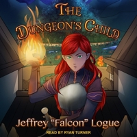 The Dungeon's Child B08Z5LSKLQ Book Cover