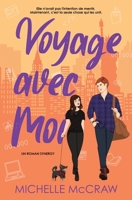 Voyage Avec Moi : Une Romance Road Trip 1961373319 Book Cover