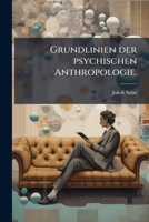 Grundlinien Der Psychischen Anthropologie (1827) 1279537515 Book Cover