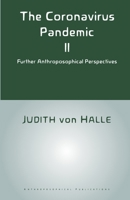 Die Coronavirus-Pandemie II. Weitere anthroposophische Gesichtspunkte 1948302357 Book Cover