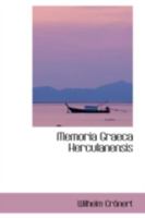 Memoria Graeca Herculanensis 110332635X Book Cover