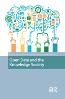 Open Data and the Knowledge Society 9462980187 Book Cover