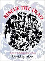 Rescue the Dead: Poems (Wesleyan Poetry Series) 0819520373 Book Cover