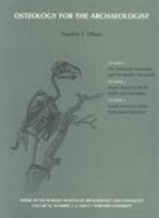 Osteology for the Archaeologist: American Mastadon and the Woolly Mammoth; North American Birds: Skulls and Mandibles; North American Birds: Postcranial Skeletons (Papers of the Peabody Museum) 0873651979 Book Cover