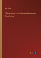 Erläuterungen zu Ludwig van Beethovens Symphonien 3368280821 Book Cover