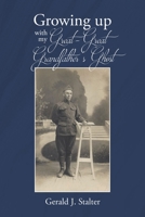 Growing up with my Great-Great Grandfather's ghost B0BYM89WLK Book Cover