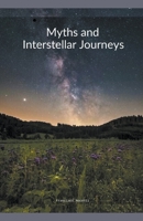 Myths and Interstellar Journeys B0CGCJB7WB Book Cover