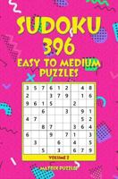 SUDOKU 396 Easy to Medium Puzzles 1986607909 Book Cover
