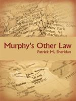Murphy's Other Law 1434388247 Book Cover