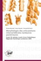 Morphologie Des Articulations Interverta(c)Brales Lombaires Posta(c)Rieures 3838177533 Book Cover