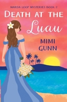 Death at the Luau: Marda Loop Mysteries Book 2 1068951923 Book Cover