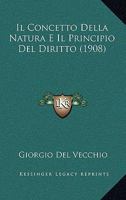 Il Concetto Della Natura E Il Principio Del Diritto (1908) 1166732347 Book Cover