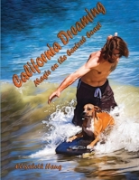 California Dreaming: Magic on the Central Coast B0FPD19HLP Book Cover