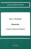 Mararoko: A Study in Melanesian Religion 0820411949 Book Cover