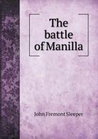 The Battle of Manilla 5518838344 Book Cover