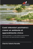 Conti infermieri psichiatrici: creare un ambiente di apprendimento clinico (Italian Edition) 6208334152 Book Cover