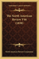 The North American Review V46 0548820783 Book Cover