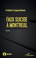 Faux suicide à Montreuil (Noir) (French Edition) 2343174709 Book Cover