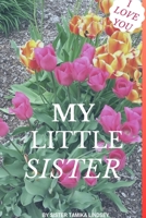 I Love You My Little Sister 0359674984 Book Cover