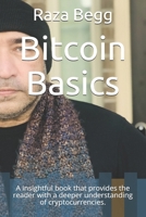 Bitcoin Basics: A insightful book that provides the reader with a deeper understanding of cryptocurrencies. B08XN35MB7 Book Cover