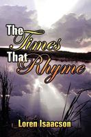 The Times That Rhyme 1434349020 Book Cover
