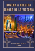 Novena a Nuestra Señora de la Victoria B0FT95NVQT Book Cover