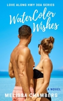 WaterColor Wishes 1732415633 Book Cover