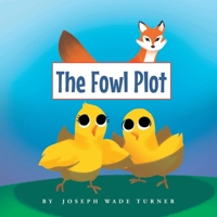 The Fowl Plot 1685568351 Book Cover